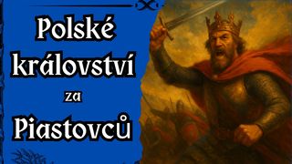 Polské království 1025 - 1385