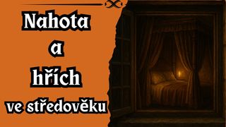 Skrytý intimní život středověku, o kterém vám neřekli