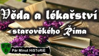 Věda a lékařství starověkého Říma