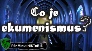 Co je ekumenismus?